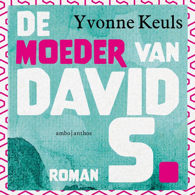 De moeder van David S. by Yvonne Keuls