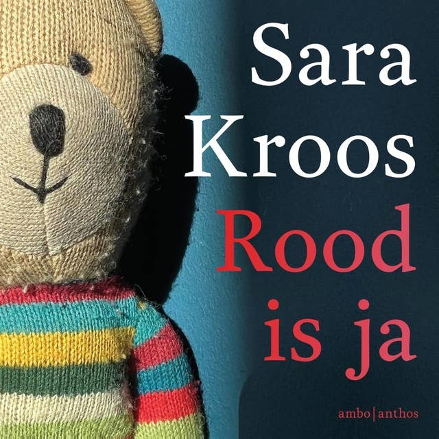 Rood is ja by Sara Kroos