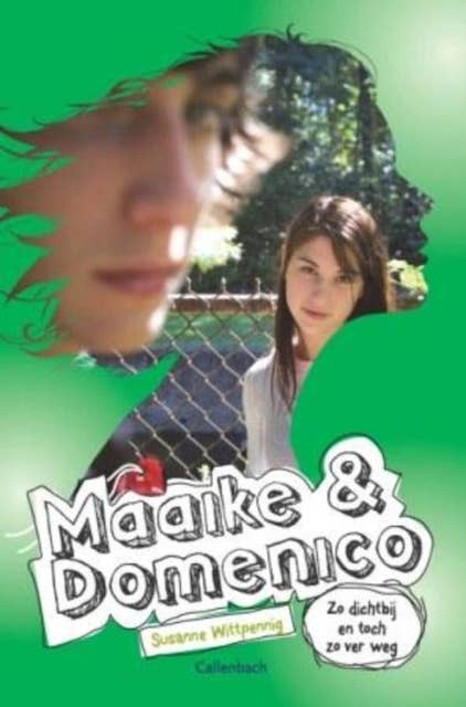 Maaike en Domenico deel 4 Zo dichtbij en toch zo ver