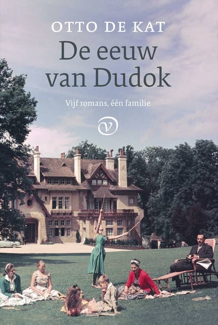 De eeuw van Dudok: vijf romans, één familie
