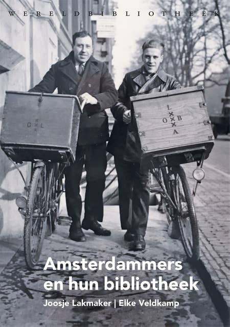 Amsterdammers en hun bibliotheek: 100 jaar OBA: 1919-2019