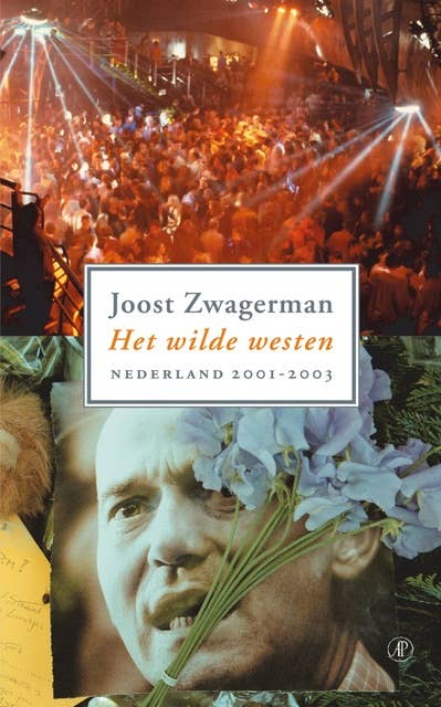 Het wilde westen: nederland 2001-2002