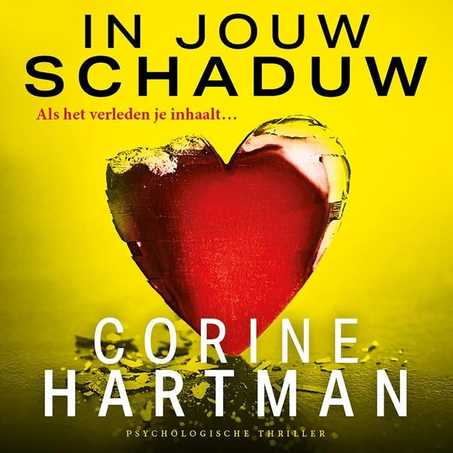In jouw schaduw: Als het verleden je inhaalt... 