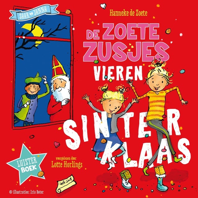 De Zoete Zusjes Vieren Sinterklaas - Luisterboek - Hanneke De Zoete -  Storytel