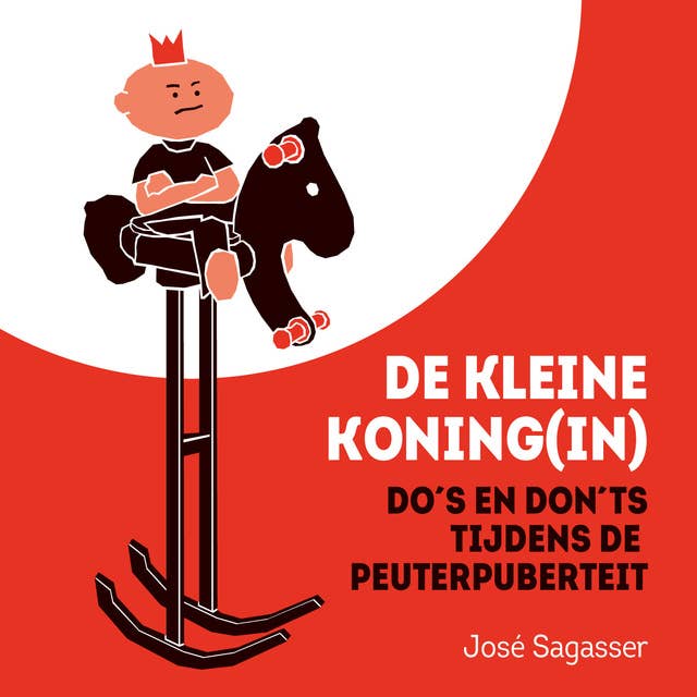 De kleine koning(in): Do's en don’ts tijdens de peuterpuberteit