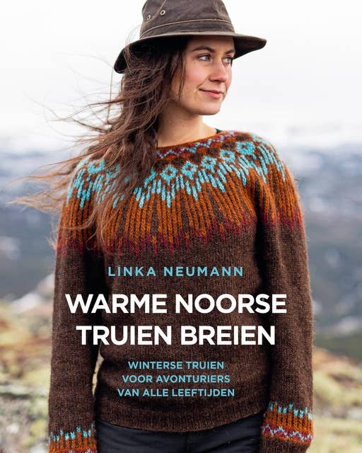 Warme Noorse truien breien: Winterse ruien voor avonturiers van alle leeftijden