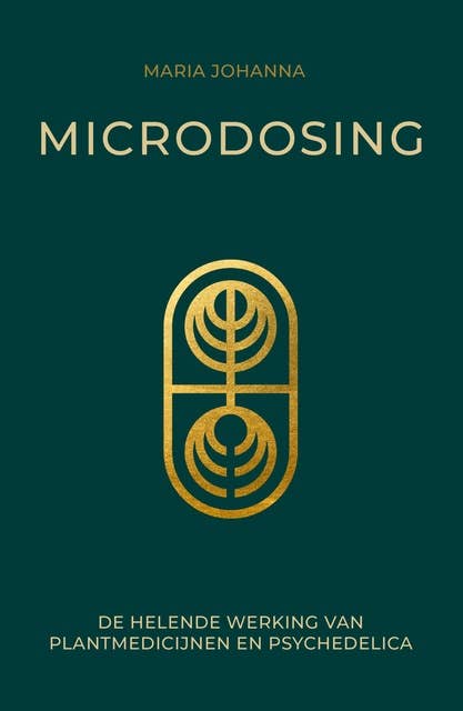 Microdosing: De helende werking van plantmedicijnen en psychedelica 