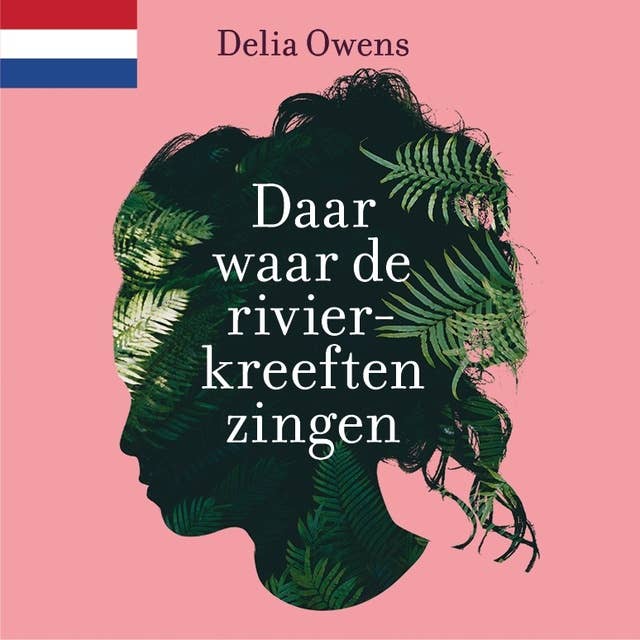 Cover for Daar waar de rivierkreeften zingen: Nederlandse editie