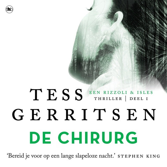 De Chirurg - Luisterboek & Ebook - Tess Gerritsen - Storytel