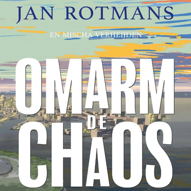 Cover for Omarm de chaos