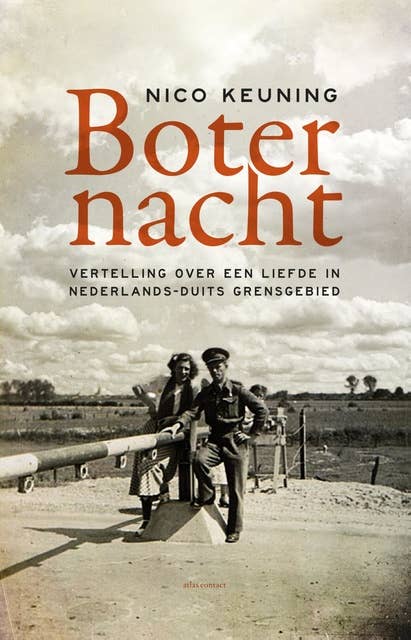 Boternacht: vertelling over een liefde in Nederland-Duits grensgebied
