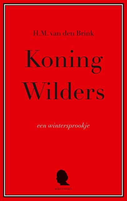 Koning Wilders: een wintersprookje