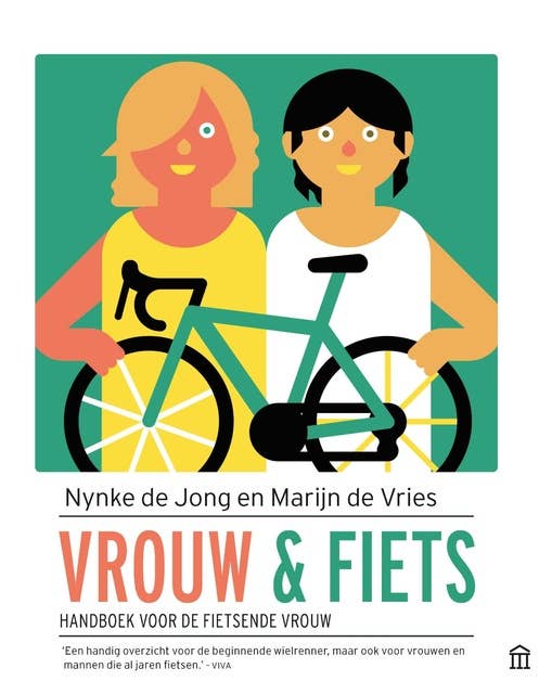 Vrouw en fiets: Handboek voor de fietsende vrouw