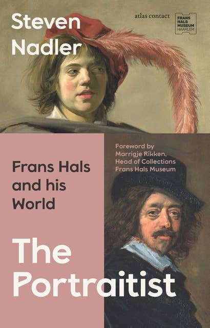 The Portraitist: Frans Hals and his world