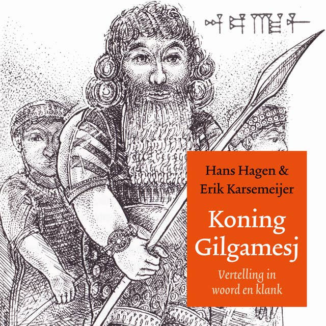 Koning Gilgamesj: Vertelling in woord en klank
