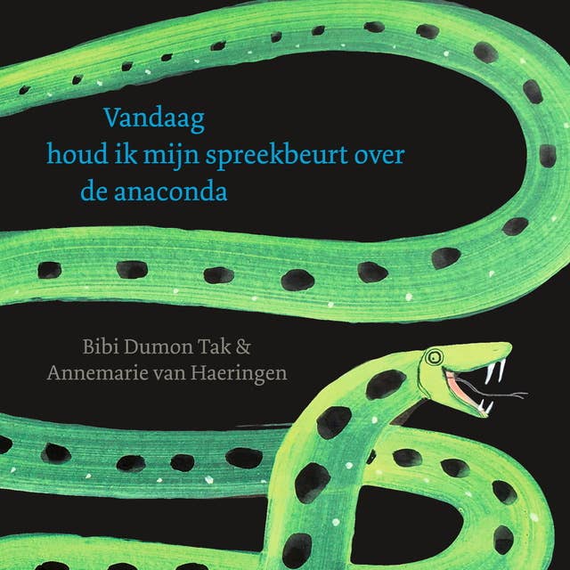 Vandaag houd ik mijn spreekbeurt over de anaconda