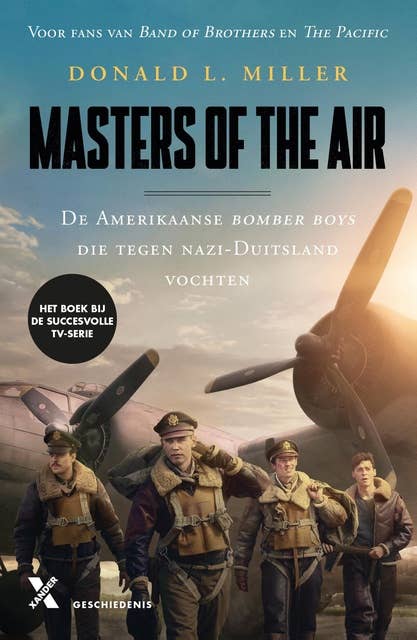 Masters of the air: de Amerikaanse bommenwerperpiloten die tijdens de Tweede Wereldoorlog tegen Nazi-Duitsland vochten
