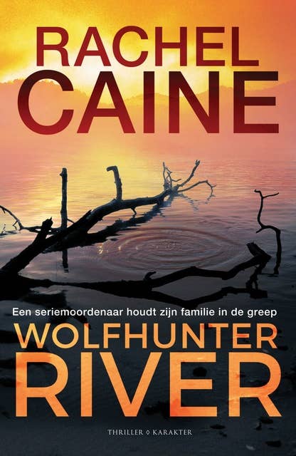 Wolfhunter River: Een seriemoordenaar houdt zijn familie in de greep