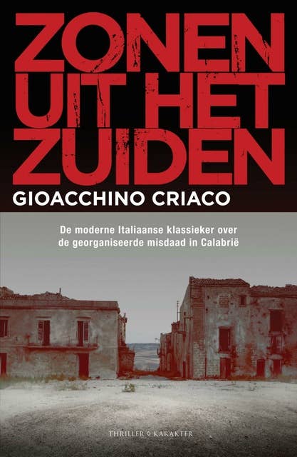 Zonen uit het Zuiden: De moderne Italiaanse klassieker over de georganiseerde misdaad in Calabrië