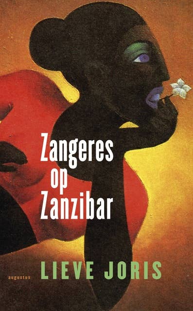 Zangeres op Zanzibar: en andere reisverhalen