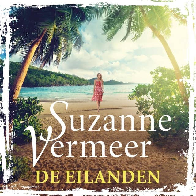 De eilanden by Suzanne Vermeer