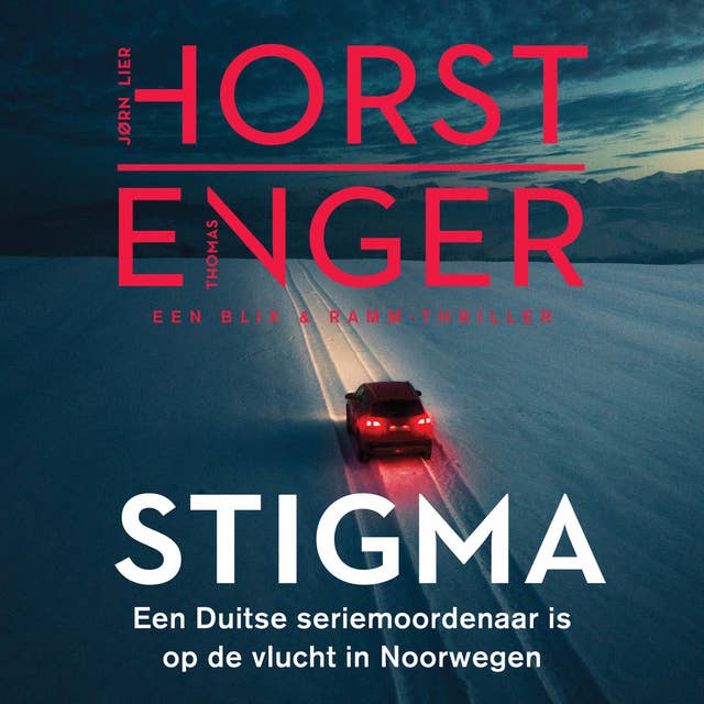 Stigma: Een Duitse seriemoordenaar is op de vlucht in Noorwegen