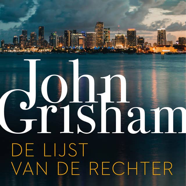 De lijst van de rechter by John Grisham