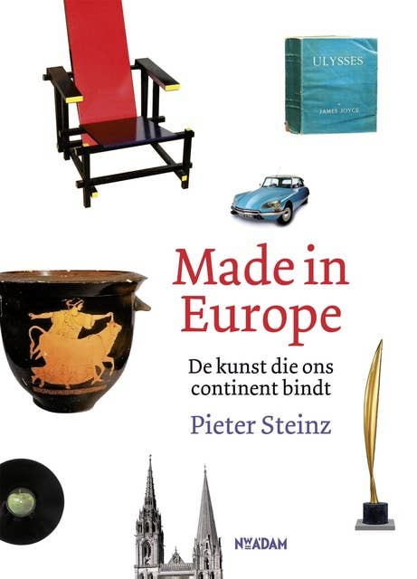 Made in Europe: de kunst die ons continent bindt