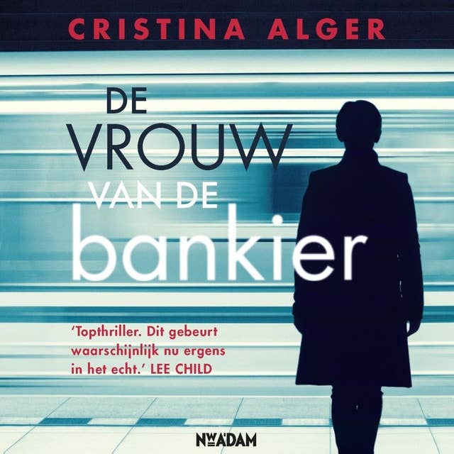 De vrouw van de bankier