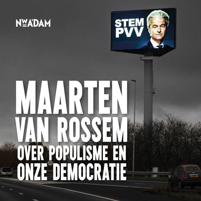 Maarten van Rossem over populisme en onze democratie