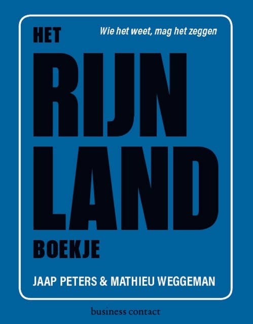 Het Rijnland-boekje: principes en inzichten van het Rijnland-model