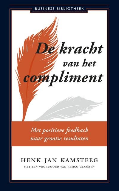 De kracht van het compliment: met positieve feedback naar grootse resultaten