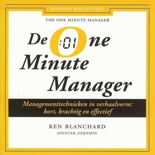 De one minute manager: teamwork is de weg naar effectiviteit