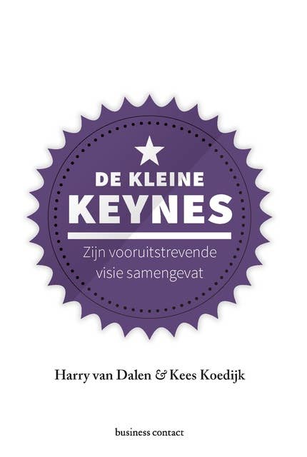 De kleine Keynes: zijn toonaangevende theorie samengevat
