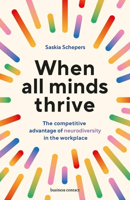 When all minds thrive: The competitive advantage of neurodiversity in the workplace