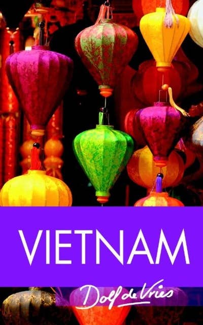 Vietnam by Dolf de Vries