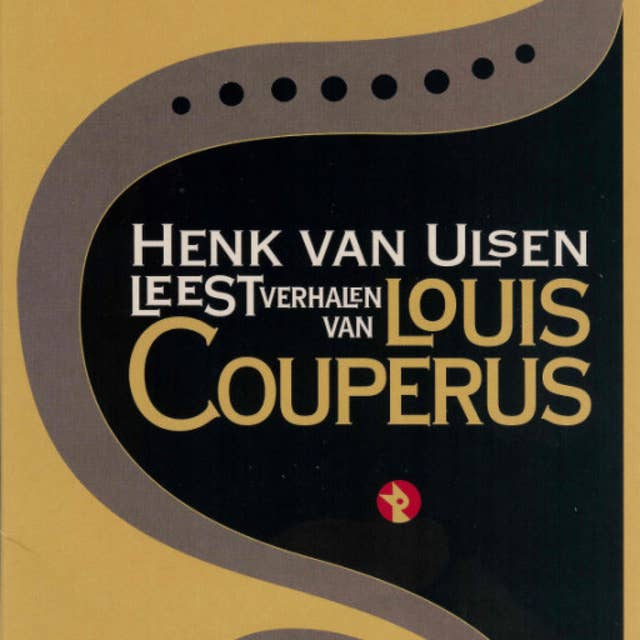 Henk van Ulsen leest verhalen van Louis Couperus