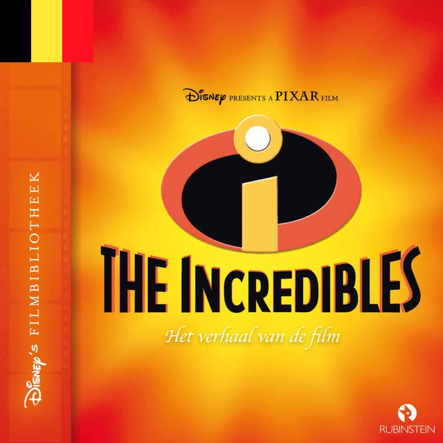 The Incredibles: het verhaal van de film