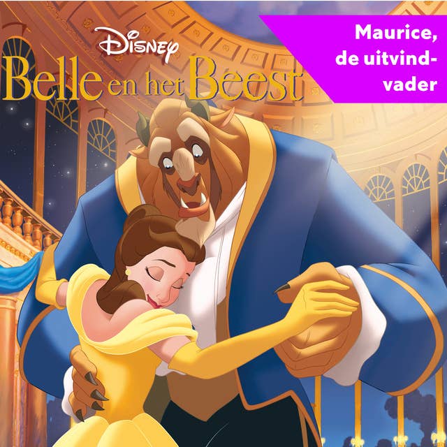 Belle en het Beest - Maurice, de uitvindvader