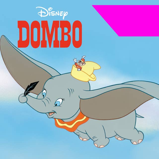 Disney's Dombo - Op een dag ben je groot, Dombo!