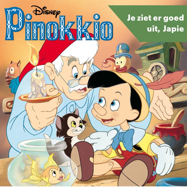 Pinokkio - Je ziet er goed uit, Japie!