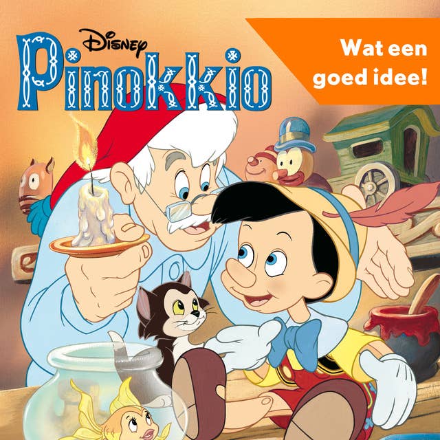 Pinokkio - Wat een goed idee!