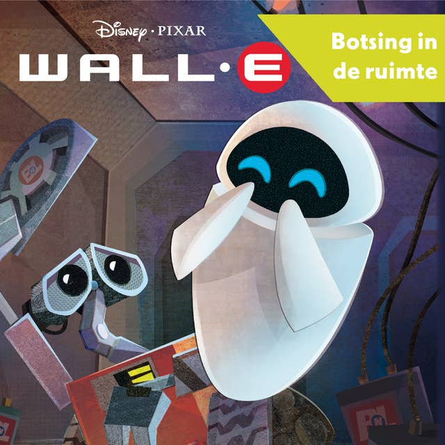 WALL-E - Botsing in de ruimte