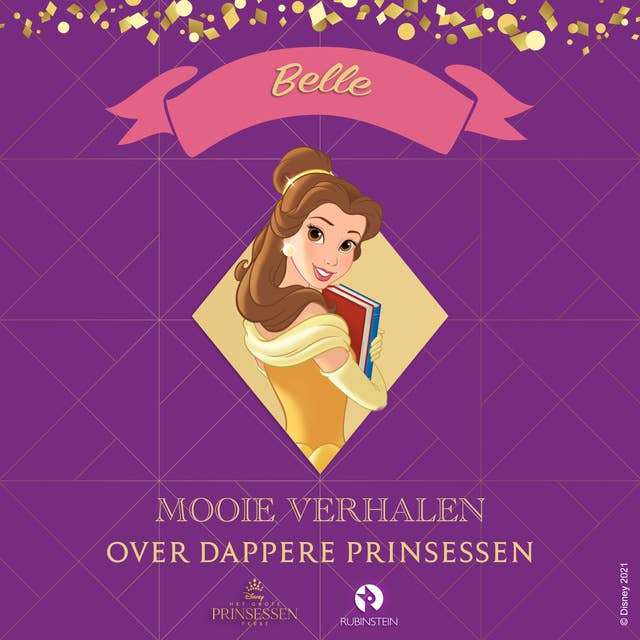 Mooie verhalen over dappere Prinsessen - Belle: Nieuwe vrienden