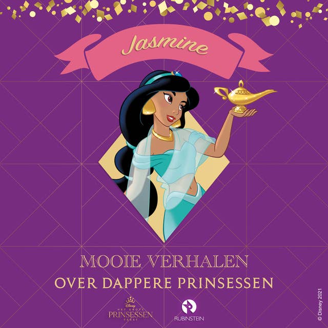 Jasmine: Mooie verhalen over dappere Prinsessen