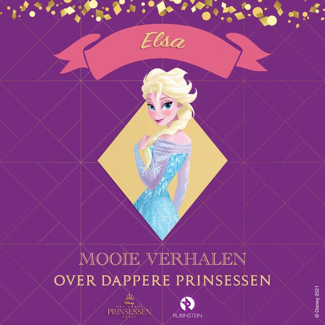 Mooie verhalen over dappere Prinsessen - Elsa: Het ongelukkige bos