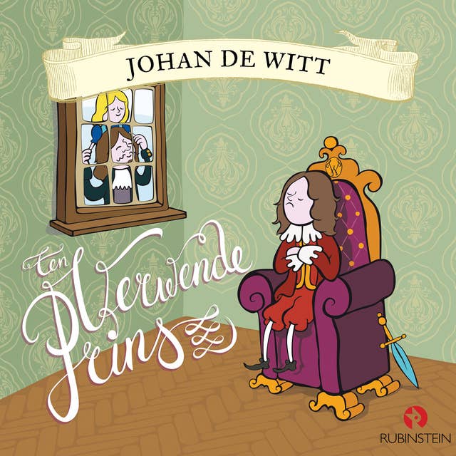 Johan de Witt - Een verwende prins