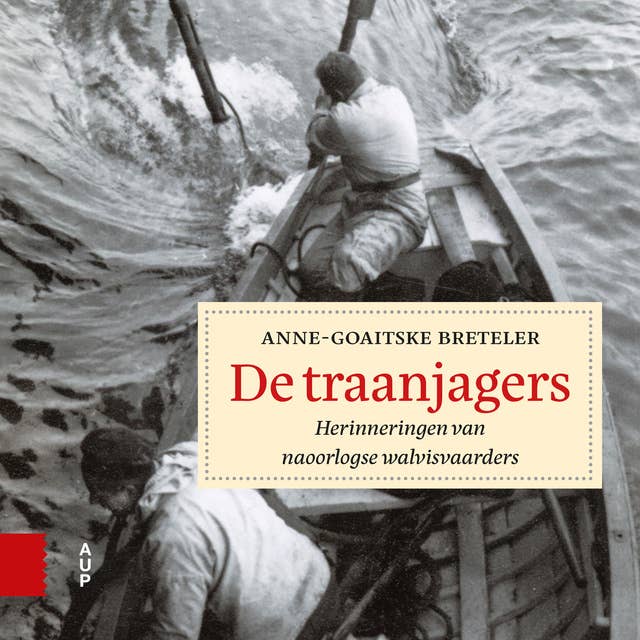 De traanjagers: Herinneringen van naoorlogse walvisvaarders