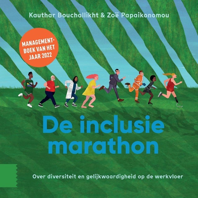 De Inclusiemarathon: Over Diversiteit En Gelijkwaardigheid Op De ...