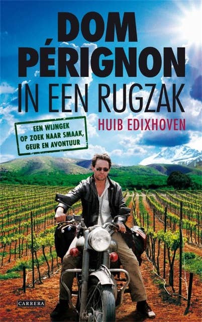 Dom Perignon in een rugzak: de wereld rond op zoek naar wijnverhalen